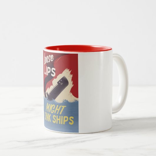 Lose Lips Might Sink Ships Zweifarbige Tasse (VorderseiteRechts)