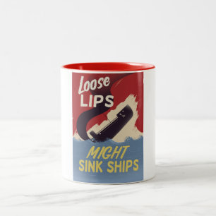 Lose Lips Might Sink Ships Zweifarbige Tasse