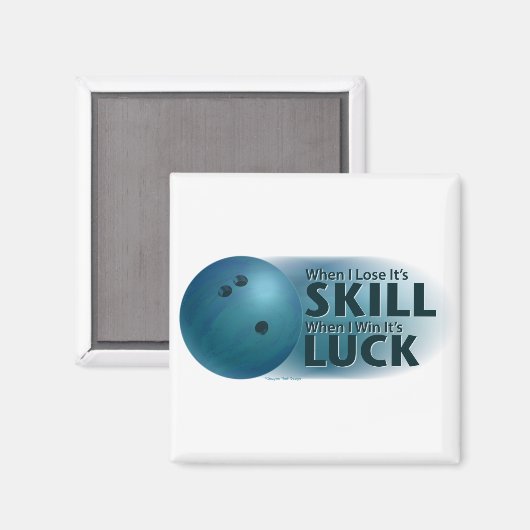 Lose Skill Win Luck Bowling Blue Magnet (Vorderseite/Rückseite)