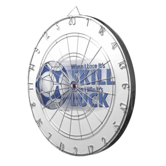 Lose Skill Win Luck Futbal Dartscheibe (Vorderseite rechts)