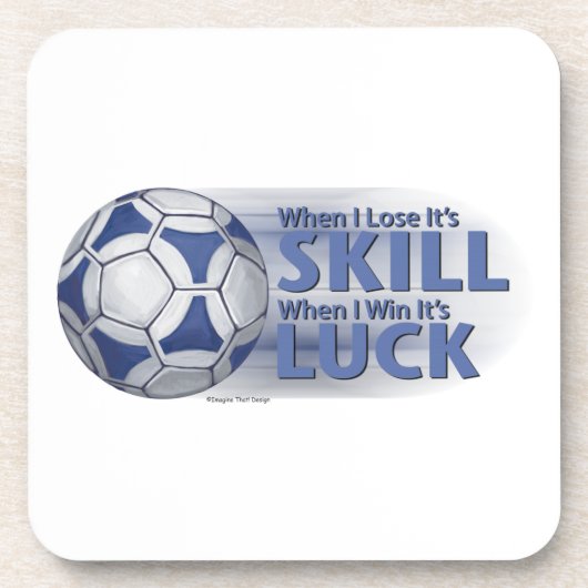 Lose Skill Win Luck Futbal Getränkeuntersetzer (Vorderseite)