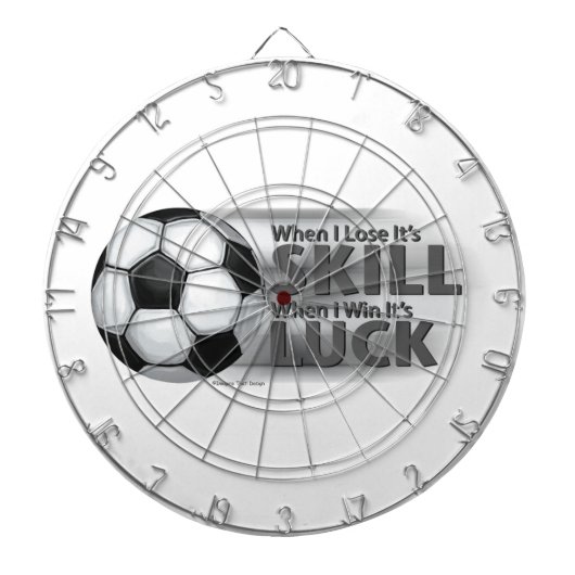 Lose Skill Win Luck Soccer Dartscheibe (vorne)