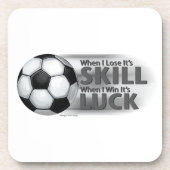 Lose Skill Win Luck Soccer Getränkeuntersetzer (Vorderseite)