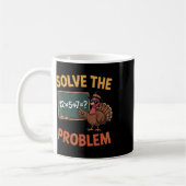 Lösen Sie das Problem 67 Meme Truthahn Mathelehrer Kaffeetasse (Links)