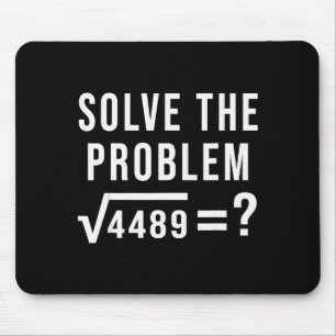 Lösen Sie das Problem 67 Sechs Sieben Quadratwurze Mousepad