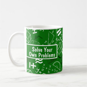 lösen Sie Ihre eigenen Probleme mathematisch lusti Kaffeetasse