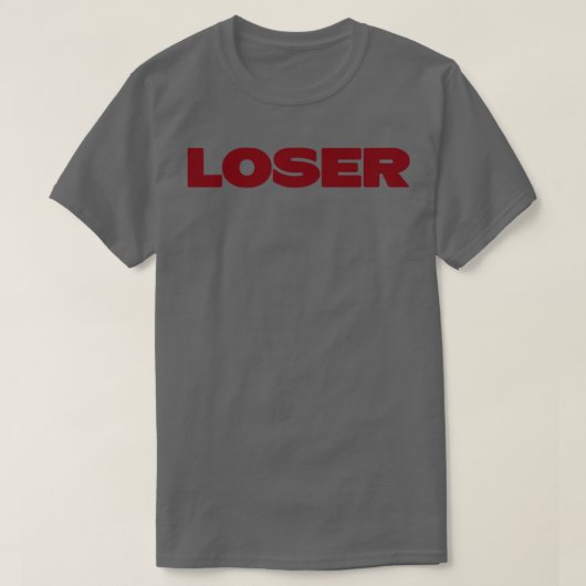 Loser burgundy T-Shirt (Design vorne)