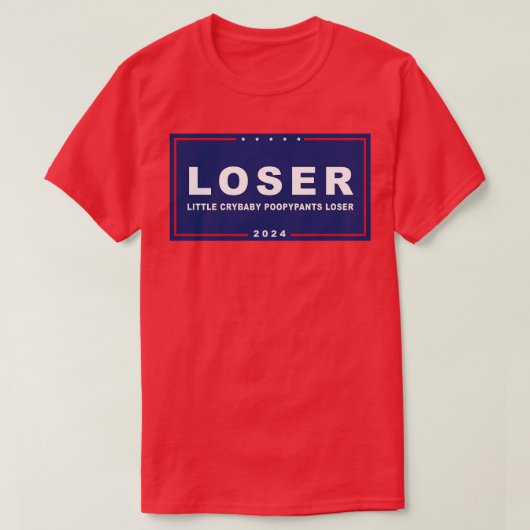 Loser Crybaby Poopypants Funny AntiTrump T-Shirt (Design vorne)