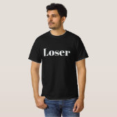 Loser Funny Minimalist Statement T-Shirt (Vorne ganz)