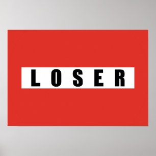 LOSER Verbotszeichen Poster