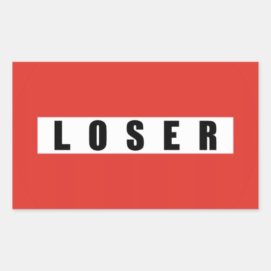 LOSER Verbotszeichen Rechteckiger Aufkleber (Vorderseite)