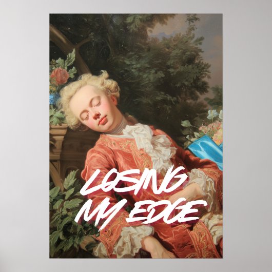 "Losing My Edge" Wandkunstposter Poster (Vorne)