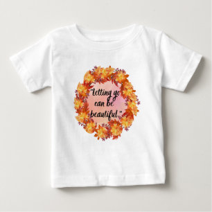 Loslassen kann schön sein baby t-shirt