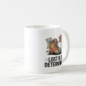Lost But Determined – Motivational Gift for Hikers Kaffeetasse (VorderseiteRechts)