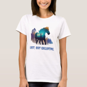 Lost but Galloping - Naturlich Inspiriert Pferd T-Shirt