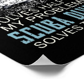 Löst die Hälfte meiner Probleme beim Tiefseetauche Poster (Ecke)