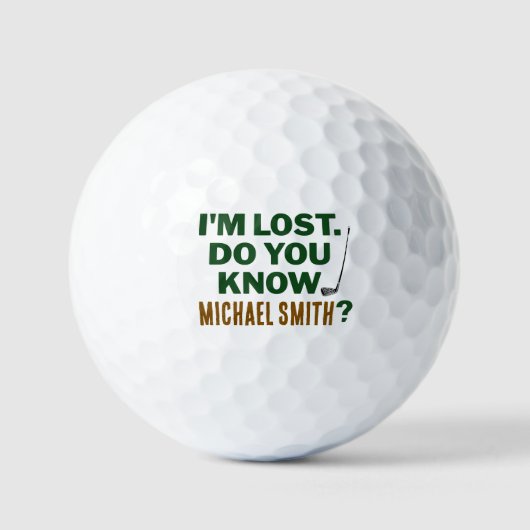Lost Golf Humor Quote With Name Text Design Golfball (Vorderseite)