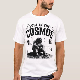 Lost in the Cosmos Astronaut Weißes T-Shirt