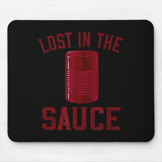 Lost In The Sauce Funny Cranberry Sauce Thanksgivi Mousepad (Vorne)