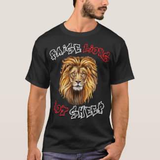 Löst Löwen nicht Schafe T-Shirt