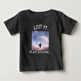 Lost?? Or Just Exploring...Desert Camping Baby T-shirt