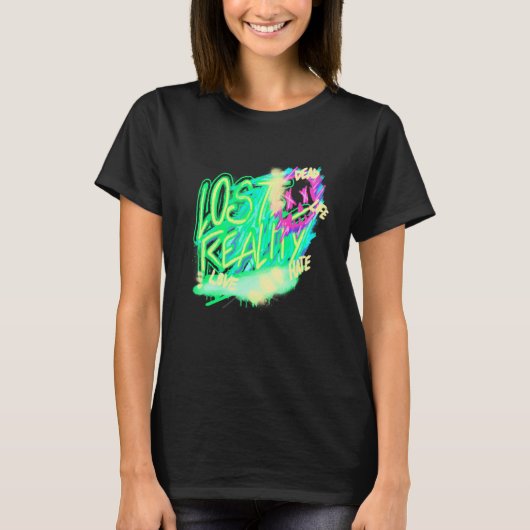 Lost Reality Rave EDM House Music Techno Music Fes T-Shirt (Vorderseite)