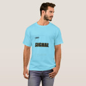 Lost Signal Tech-Typografie-Design T-Shirt (Vorne ganz)