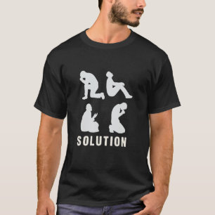 Lösung Problem beten muslimischen Islam Religion A T-Shirt