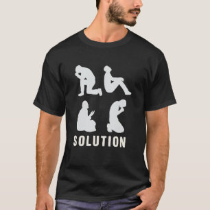 Lösung Problem beten muslimischen Islam Religion A T-Shirt