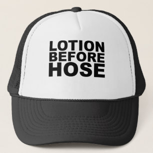 LOTION BEFORE HOSE verrücktes Shirt-Mauspad oder H Truckerkappe