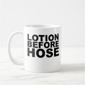 LOTION BEVOR HOSE Shirt Tasse Mousepad oder Hut (Links)