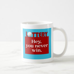 LOTTERIE he gewinnen Sie nie Tasse