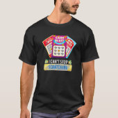 Lottery I Can't Stop Scratching Scratch Off Lotter T-Shirt (Vorderseite)