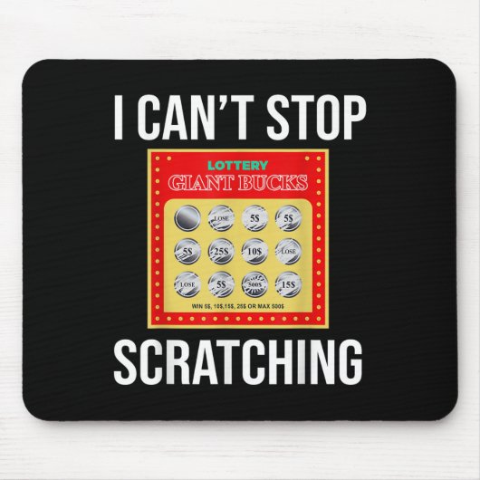 Lottery I Can't Stop Scratching - Scratch Ticket Mousepad (Vorne)