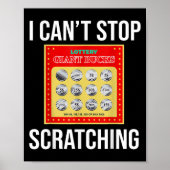 Lottery I Can't Stop Scratching - Scratch Ticket Poster (Vorne)