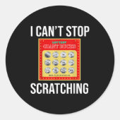 Lottery I Can't Stop Scratching - Scratch Ticket Runder Aufkleber (Vorderseite)