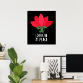 Lotus be at Peace Funny Pflanze Puff Dark BG Poster (Heimbüro)