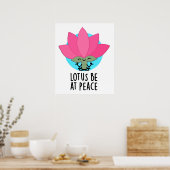 Lotus be at Peace Funny Pflanze Puff Poster (Küche)