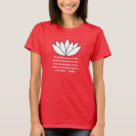 Lotus Blume und Buddha Quote T - Shirt