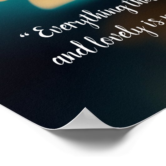 Lotus Everything Beautiful Rumi Quote Poster (Ecke)