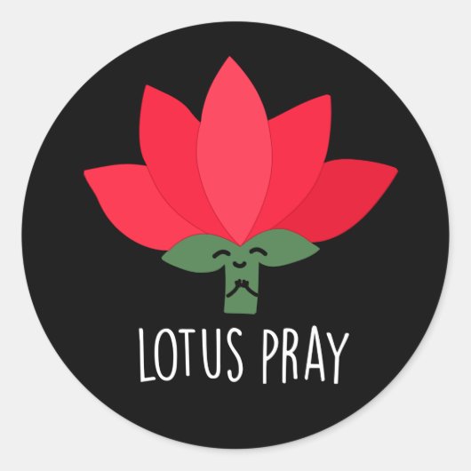 Lotus Pray Funny Pflanze Pun Dark BG Runder Aufkleber (Vorderseite)