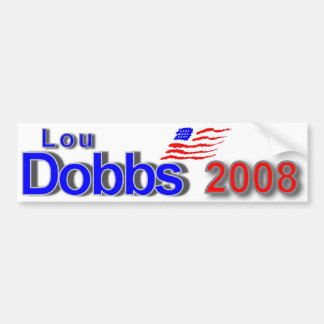 Lou Dobbs 2008 Autoaufkleber