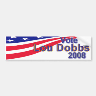 Lou Dobbs 2008 Autoaufkleber