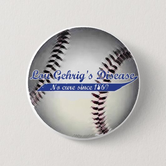 Lou- Gehrig's Diseaseknopf Button (Vorderseite)