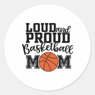 Loud And Proud Basketball Mom Runder Aufkleber