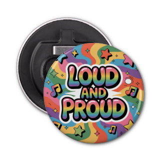 LOUD AND PROUD | LGBTQ+ Pride Ally Flaschenöffner