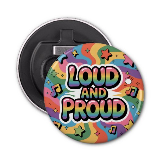 LOUD AND PROUD | LGBTQ+ Pride Ally Flaschenöffner (Vorderseite)
