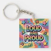 LOUD AND PROUD | LGBTQ+ Pride Ally Schlüsselanhänger (Vorderseite)