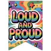LOUD AND PROUD | LGBTQ+ Pride Ally Wimpelkette (Dritte Fahne)