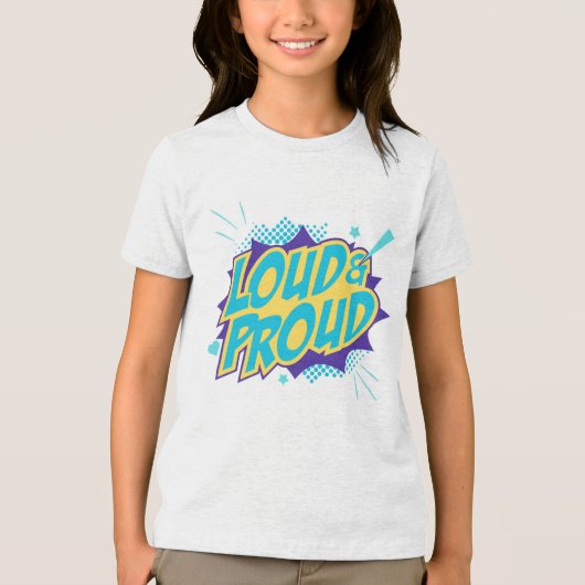 Loud and Proud Pop Art Design Tri-Blend Shirt (Vorderseite)